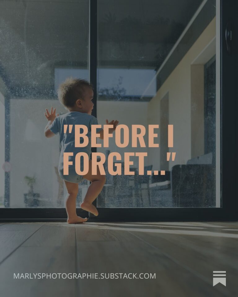 « BEFORE I FORGET… »